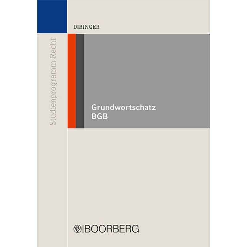 Grundwortschatz Bgb - Arnd Diringer, Gebunden von Richard Boorberg Verlag