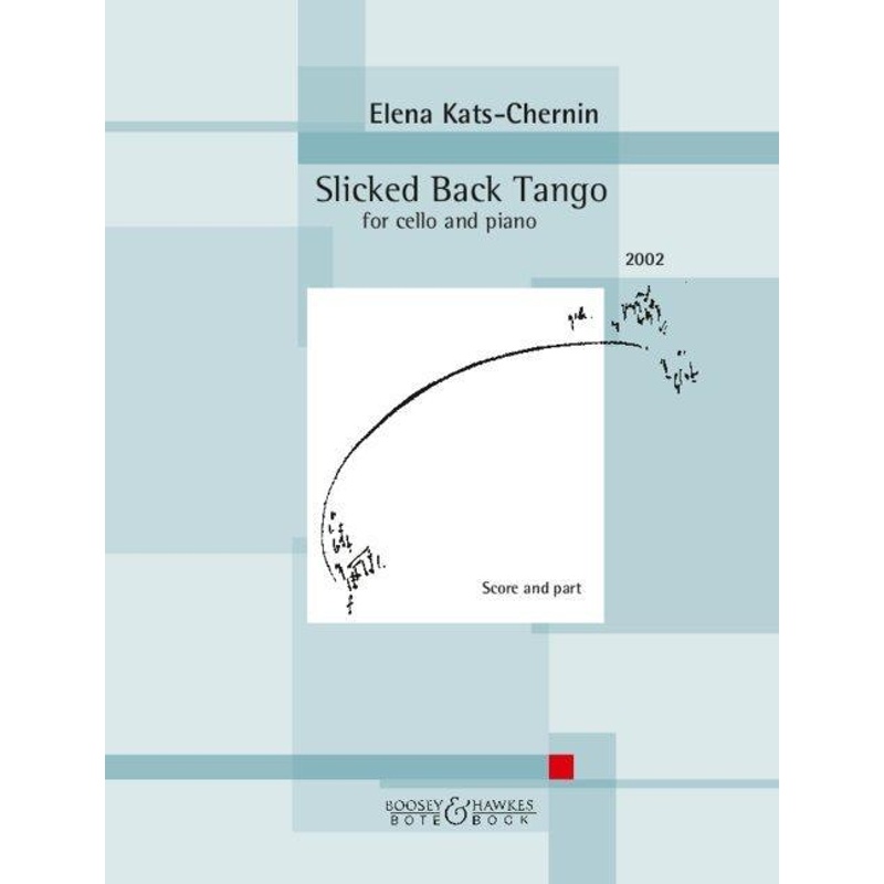 Slicked Back Tango - For Cello And Piano., Geheftet von Boosey & Hawkes Bote & Bock GmbH