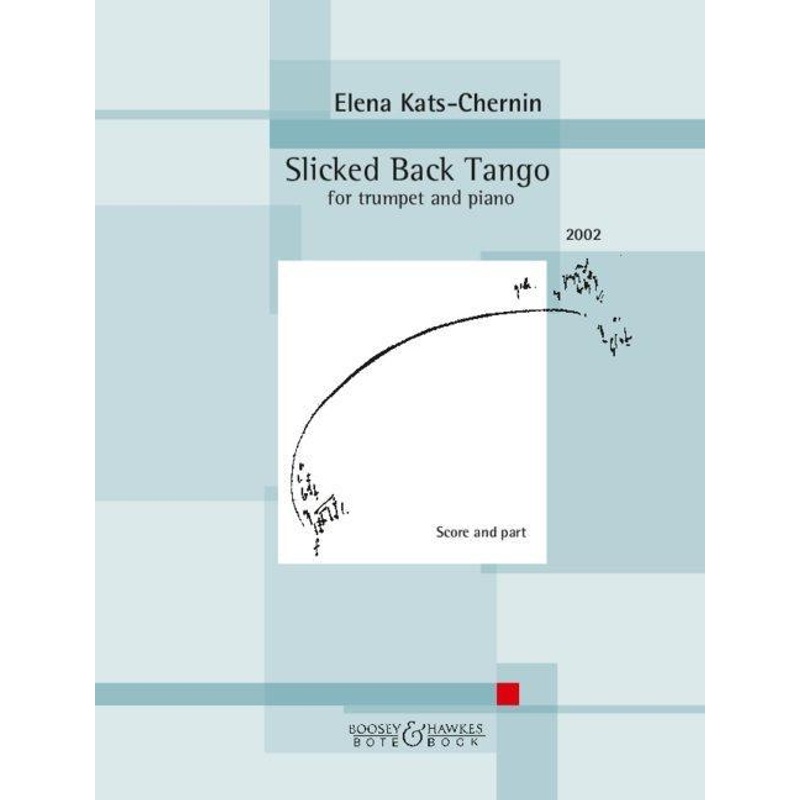 Slicked Back Tango For Trumpet And Piano, Geheftet von Boosey & Hawkes Bote & Bock GmbH