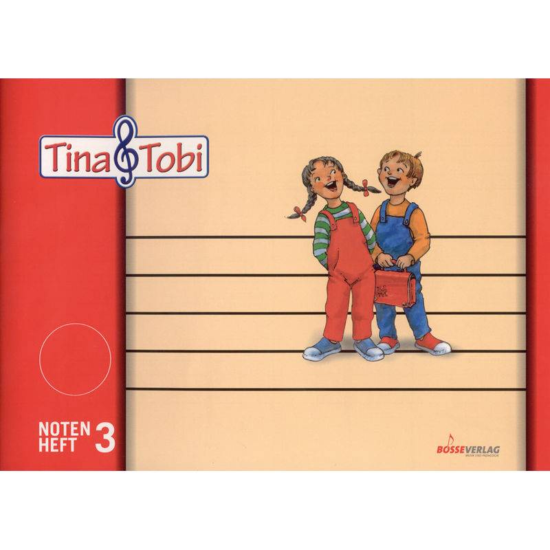 Musikalische Früherziehung - Musikschulprogramm "Tina & Tobi" / Musikalische Früherziehung - Musikschulprogramm "Tina & Tobi".H.3, Geheftet von Bosse