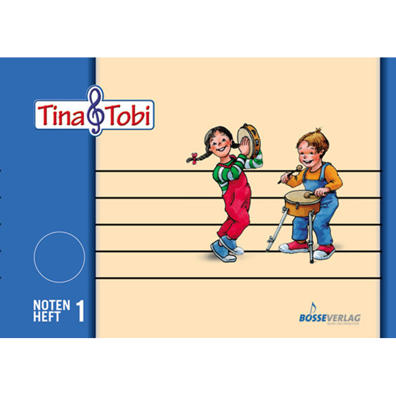 Musikalische Früherziehung - Musikschulprogramm "Tina & Tobi".H.1, Geheftet von Bosse