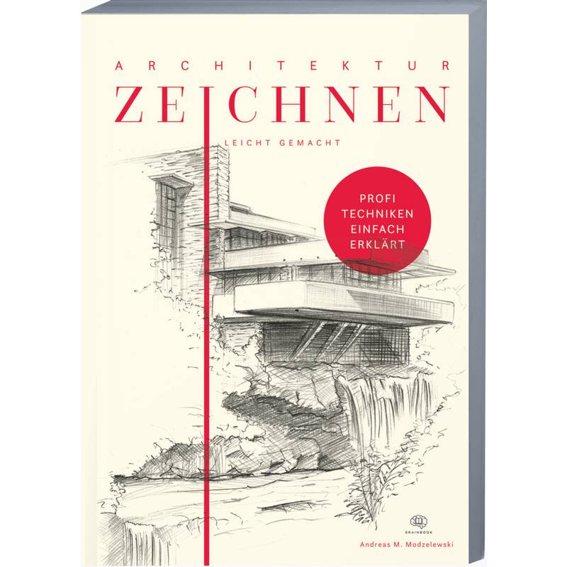 Architektur Zeichnen Leicht Gemacht - Andreas Modzelewski, Kartoniert (TB) von BrainBook