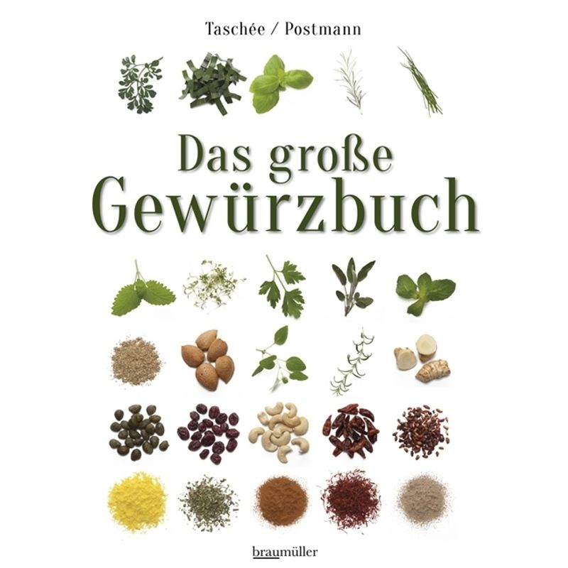 Das Große Gewürzbuch - Simone Taschée, Klaus Postmann, Gebunden von Braumüller