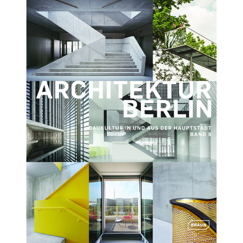 Architektur Berlin.Bd.8, Kartoniert (TB) von Braun Publishing
