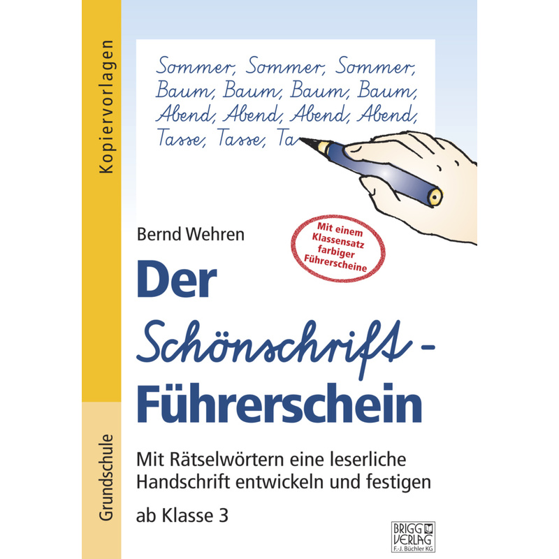 Der Schönschrift-Führerschein - Bernd Wehren, Kartoniert (TB) von Brigg Verlag