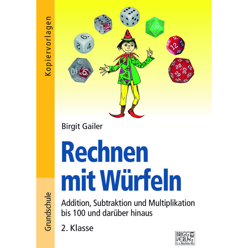 Rechnen Mit Würfeln 2. Klasse - Birgit Gailer, Kartoniert (TB) von Brigg Verlag