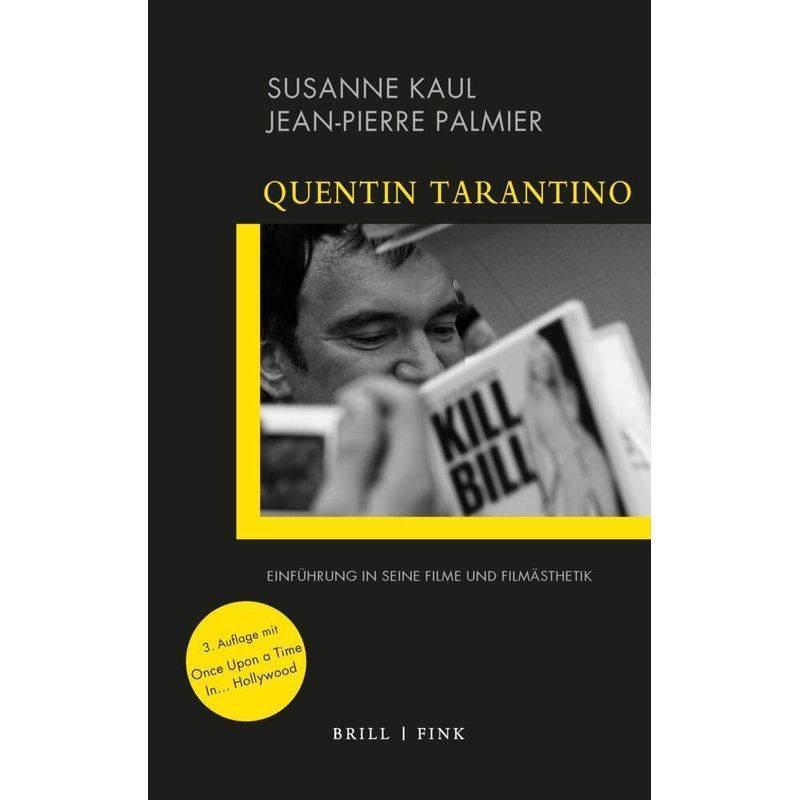 Quentin Tarantino - Susanne Kaul, Jean-Pierre Palmier, Kartoniert (TB) von Brill Fink