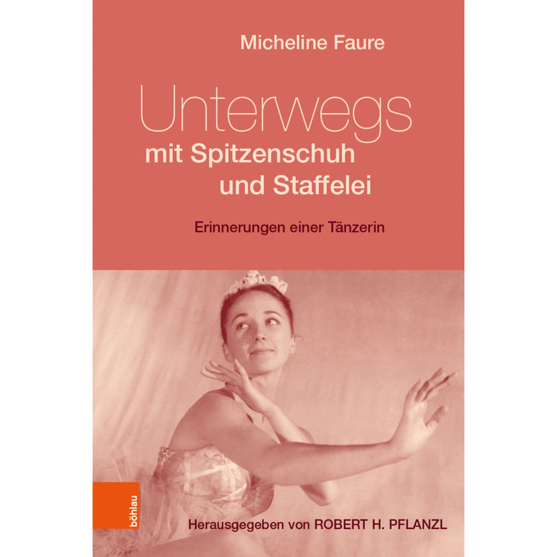 Unterwegs Mit Spitzenschuh Und Staffelei - Micheline Faure, Gebunden von Brill Österreich Ges.m.b.H.