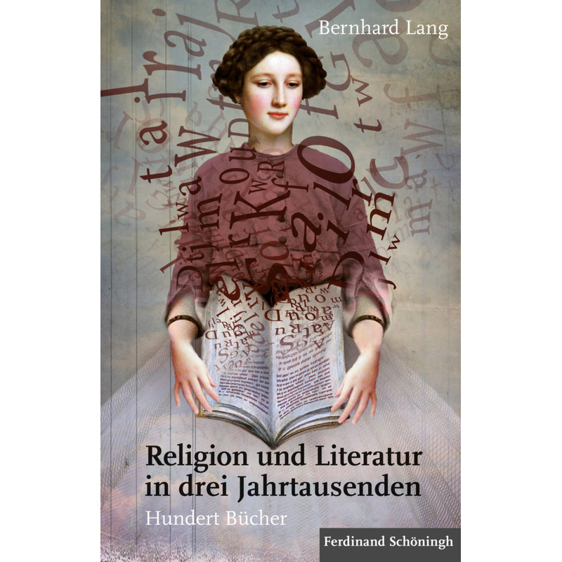 Religion Und Literatur In Drei Jahrtausenden - Bernhard Lang, Gebunden von Brill Schöningh