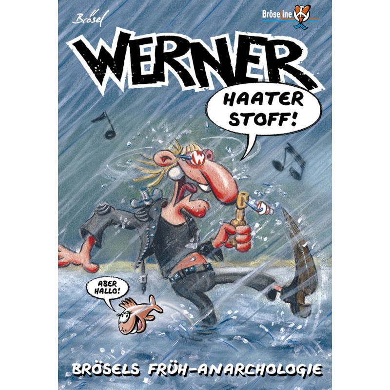 Werner, Brösels Früh-Anarchologie - Brösel, Kartoniert (TB) von Bröseline Verlag