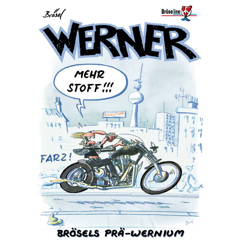 Werner Extrawurst 3 - Mehr Stoff - Brösel, Kartoniert (TB) von Bröseline Verlag