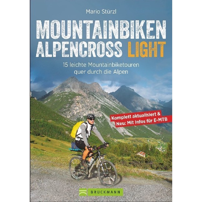 Mountainbiken Alpencross Light - Mario Stürzl, Kartoniert (TB) von Bruckmann