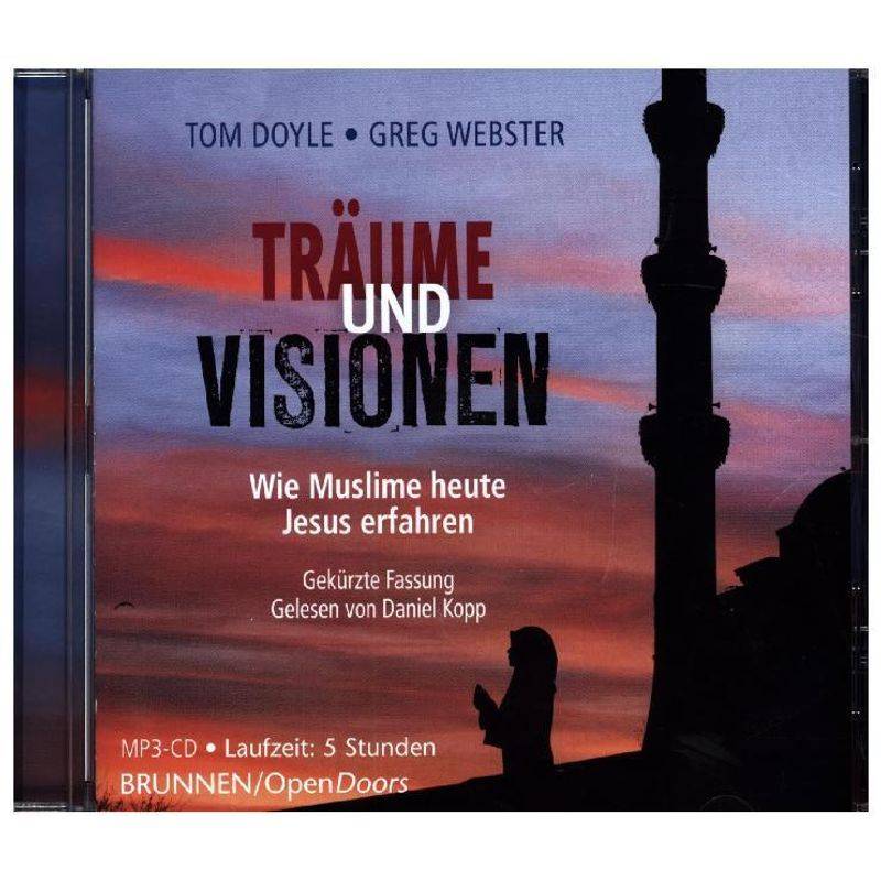 Träume Und Visionen,1 Mp3-Cd - Greg Webster, Tom Doyle (Hörbuch) von Brunnen-Verlag, Gießen