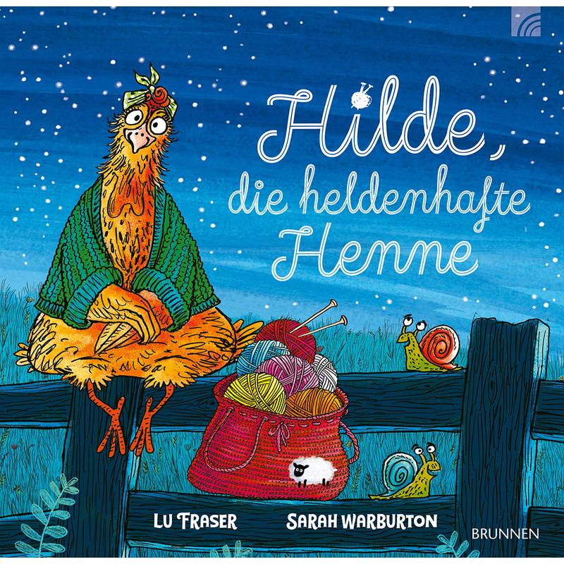 Hilde, Die Heldenhafte Henne - Lu Fraser, Gebunden von Brunnen-Verlag, Gießen