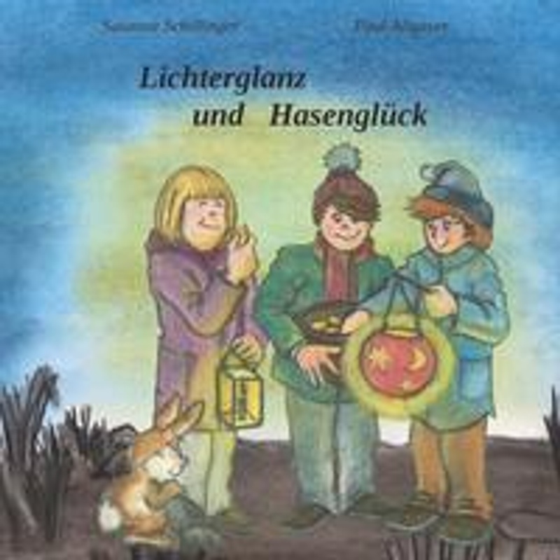 Lichterglanz Und Hasenglück - Susanne Schillinger, Kartoniert (TB) von Buchschmiede