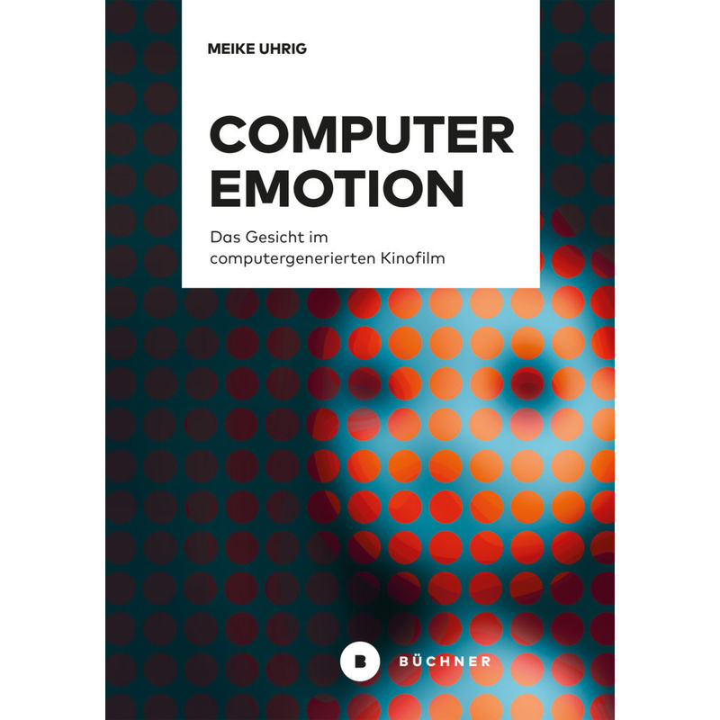 Computeremotion - Meike Uhrig, Kartoniert (TB) von Büchner Verlag