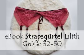 Strapsgürtel Lilith von Bunte Nähigkeiten