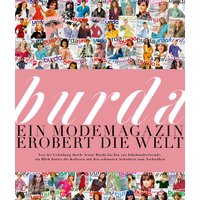 Burda: Ein Modemagazin erobert die Welt von Burda