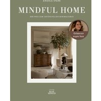 Mindful Home. Von Angela Stark aka @elaperona. von BusseSeewald