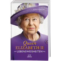 Queen Elizabeth II - Lebensweisheiten von BusseSeewald