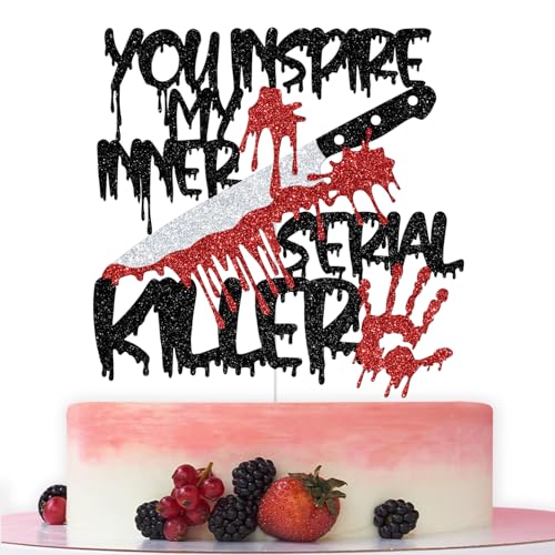 Tortenaufsatz mit Aufschrift "You Inspire My Inner Serial Killer", "Have A Killer", Horror-Film-Party-Dekoration, Halloween-Zombie-Vampir-Party-Dekorationen, Glitzer Tortenaufsatz mit Aufschrift "You Inspire My Inner Serial Killer", "Have A Killer", Horror-Film-Party-Dekoration, Halloween-Zombie-Vampir-Party-Dekorationen, Glitzer von Bytorjar