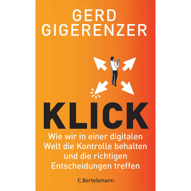 Klick - Gerd Gigerenzer, Gebunden von C. Bertelsmann