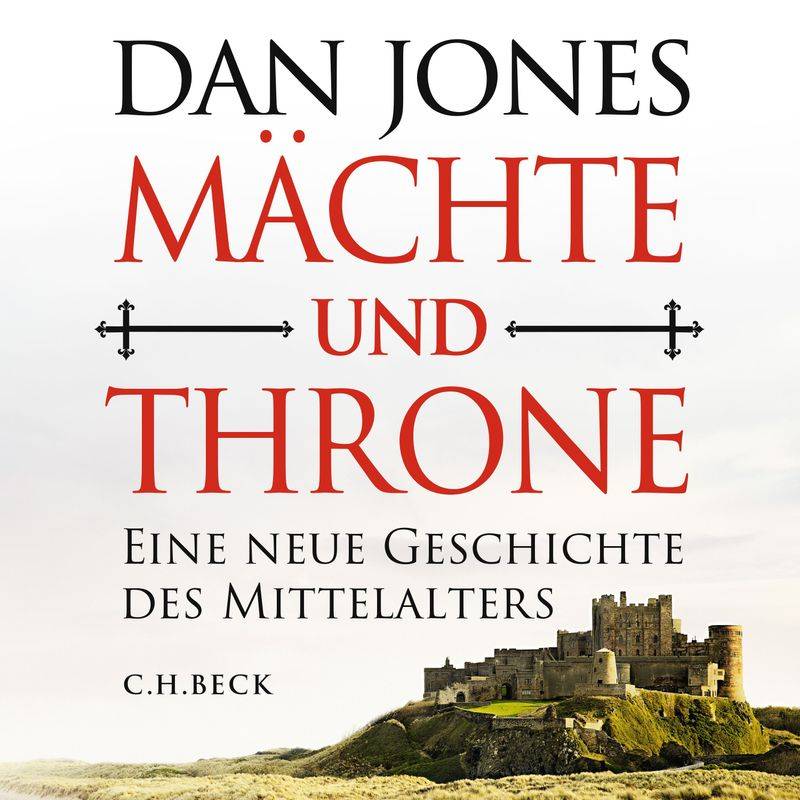 Mächte und Throne - Dan Jones (Hörbuch-Download) von C.H.Beck
