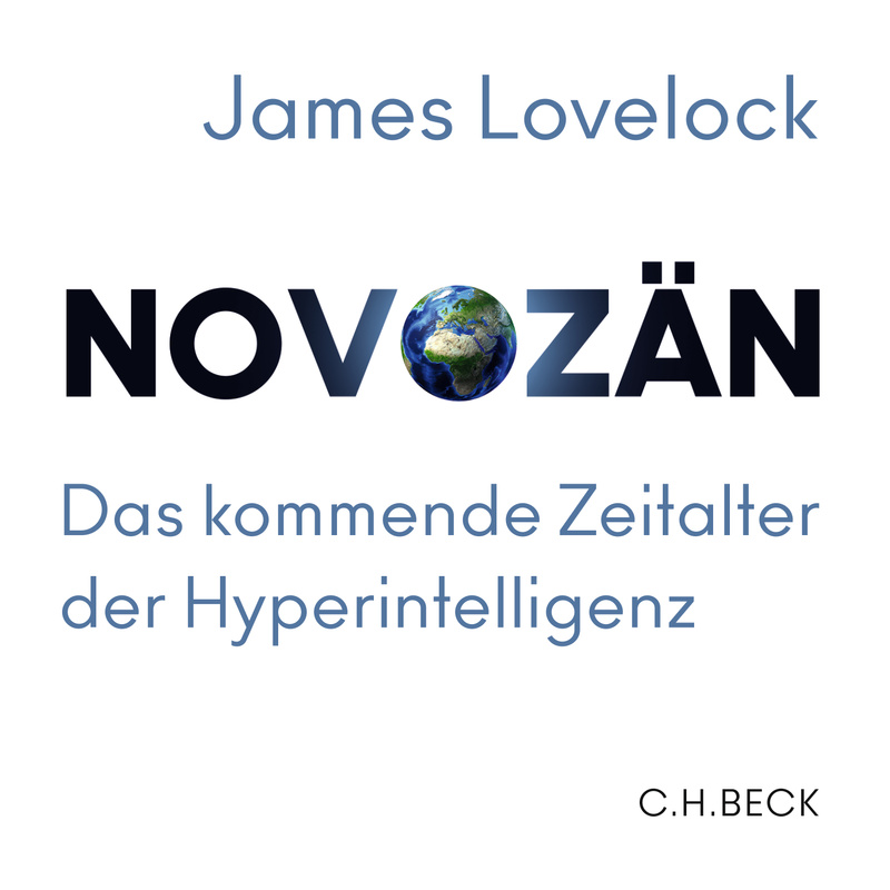 Novozän - James Lovelock (Hörbuch-Download) von C.H.Beck
