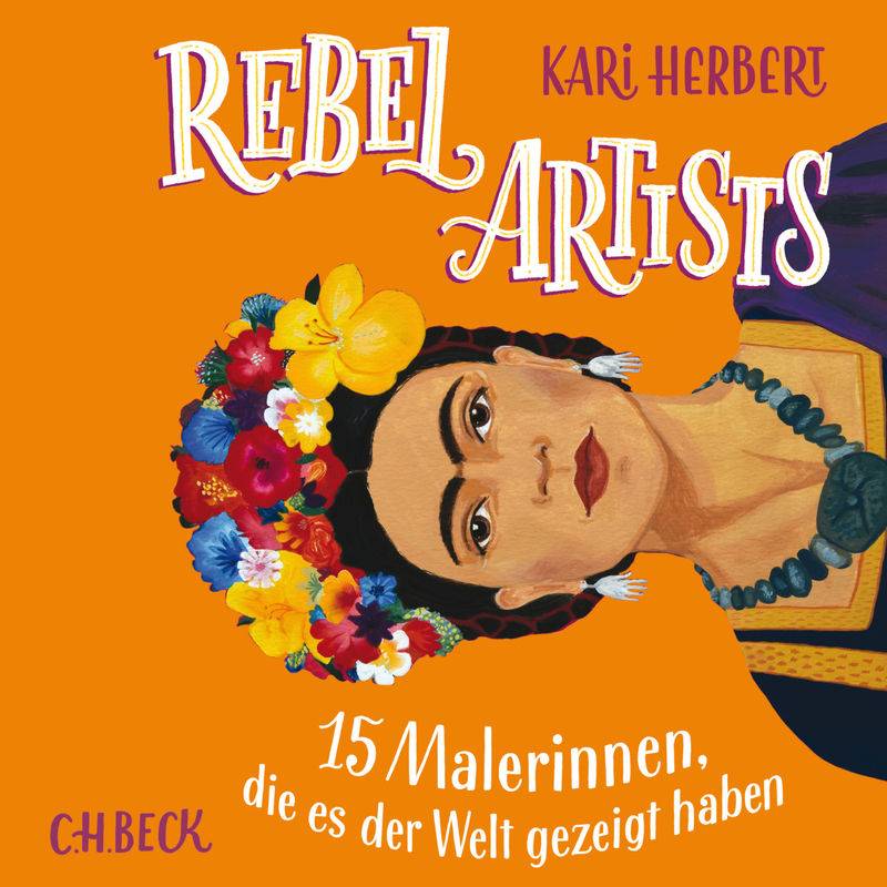Rebel Artists - Kari Herbert (Hörbuch-Download) von C.H.Beck