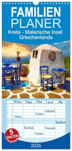 Familienplaner 2026 - Kreta - Malerische Insel Griechenlands mit 5 Spalten (Wandkalender, 21 cm x 45 cm), CALVENDO: Rundreise über die griechische Insel Kreta gemalt in Acrylfarben (CALVENDO Orte) von CALVENDO