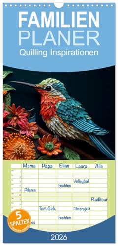 Familienplaner 2026 - Quilling Inspirationen mit 5 Spalten (Wandkalender, 21 cm x 45 cm), CALVENDO von CALVENDO