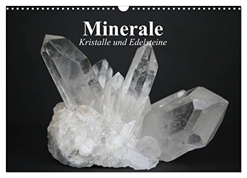 Minerale. Kristalle und Edelsteine (Wandkalender 2026 DIN A3 quer), CALVENDO Monatskalender: Die beeindruckende Schönheit der Schmucksteine (CALVENDO Orte) von CALVENDO