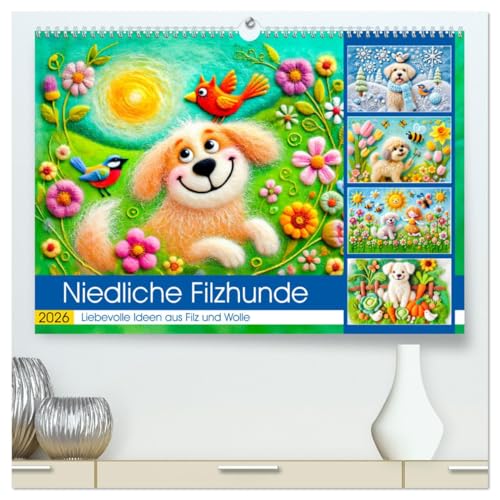 Niedliche Filzhunde - Liebevolle Ideen aus Filz und Wolle (hochwertiger Premium Wandkalender 2026 DIN A2 quer), Kunstdruck in Hochglanz von CALVENDO