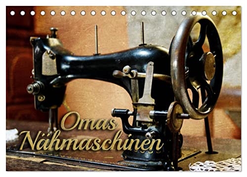 Omas Nähmaschinen (Tischkalender 2026 DIN A5 quer), CALVENDO Monatskalender von CALVENDO