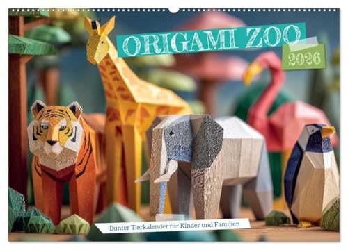Origami Zoo - Bunter Tierkalender für Kinder und Familien (Wandkalender 2026 DIN A2 quer), CALVENDO Monatskalender: Farbenfrohe Origami Papierkunst ... im Kinderzimmer oder Zuhause (CALVENDO Tiere) von CALVENDO
