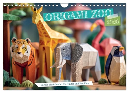 Origami Zoo - Bunter Tierkalender für Kinder und Familien (Wandkalender 2026 DIN A4 quer), CALVENDO Monatskalender: Farbenfrohe Origami Papierkunst ... im Kinderzimmer oder Zuhause (CALVENDO Tiere) von CALVENDO