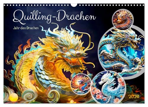 Quilling-Drachen - Jahr des Drachen (Wandkalender 2026 DIN A3 quer), CALVENDO Monatskalender von CALVENDO
