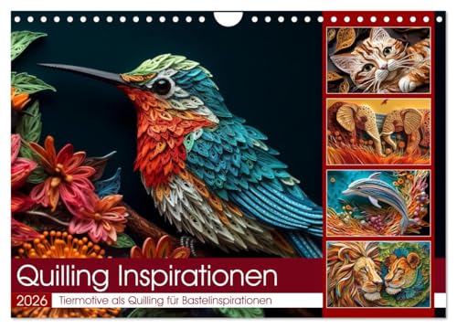 Quilling Inspirationen (Wandkalender 2026 DIN A4 quer), CALVENDO Monatskalender von CALVENDO