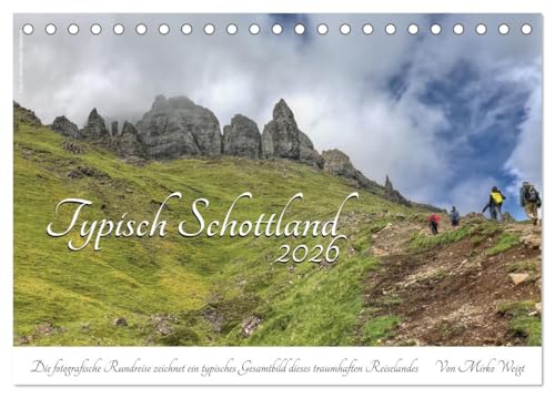 Typisch Schottland (Tischkalender 2026 DIN A5 quer), CALVENDO Monatskalender: 13 fantastische Motive zeichnen ein Gesamtbild der Typik Schottlands (CALVENDO Orte) von CALVENDO