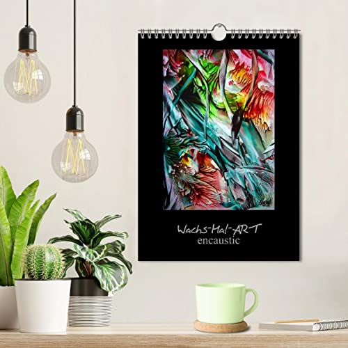 Wachs-Mal-ART encaustic (Wandkalender 2026 DIN A4 hoch), CALVENDO Monatskalender von CALVENDO