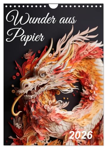 Wunder aus Papier (Wandkalender 2026 DIN A4 hoch), CALVENDO Monatskalender: Kreatives mit Quilling Papierstreifen (CALVENDO Hobbys) von CALVENDO