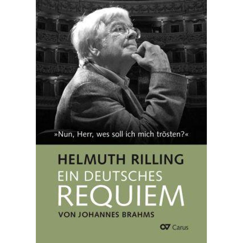 Ein Deutsches Requiem Von Johannes Brahms - Helmuth Rilling, Gebunden von CARUS