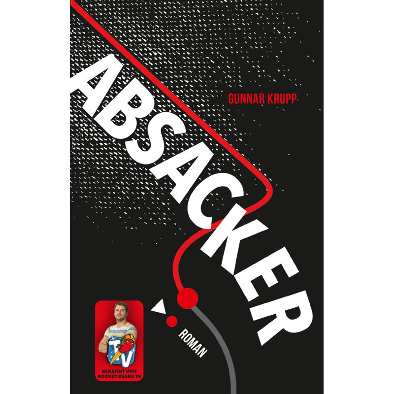 Absacker - Gunnar Krupp, Kartoniert (TB) von CE Community Editions