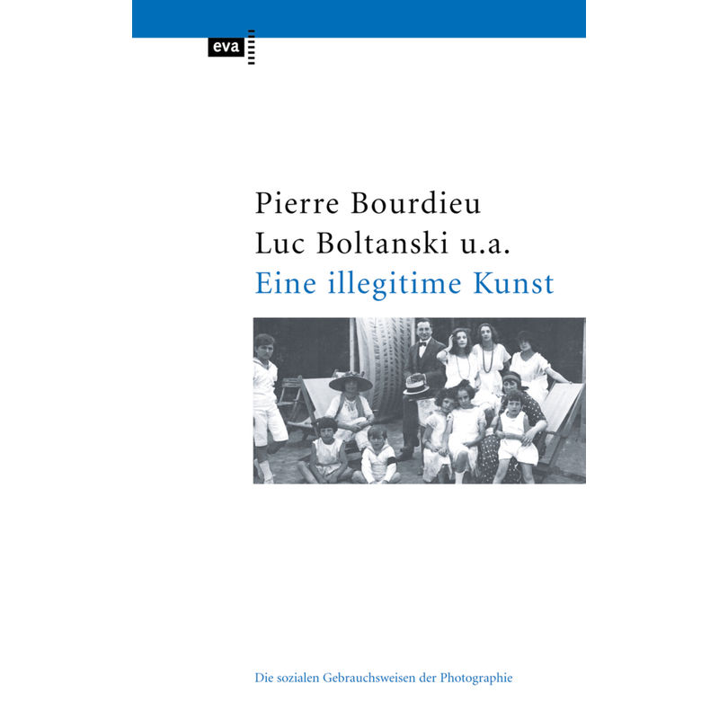 Eine Illegitime Kunst - Pierre Bourdieu, Taschenbuch von CEP Europäische Verlagsanstalt
