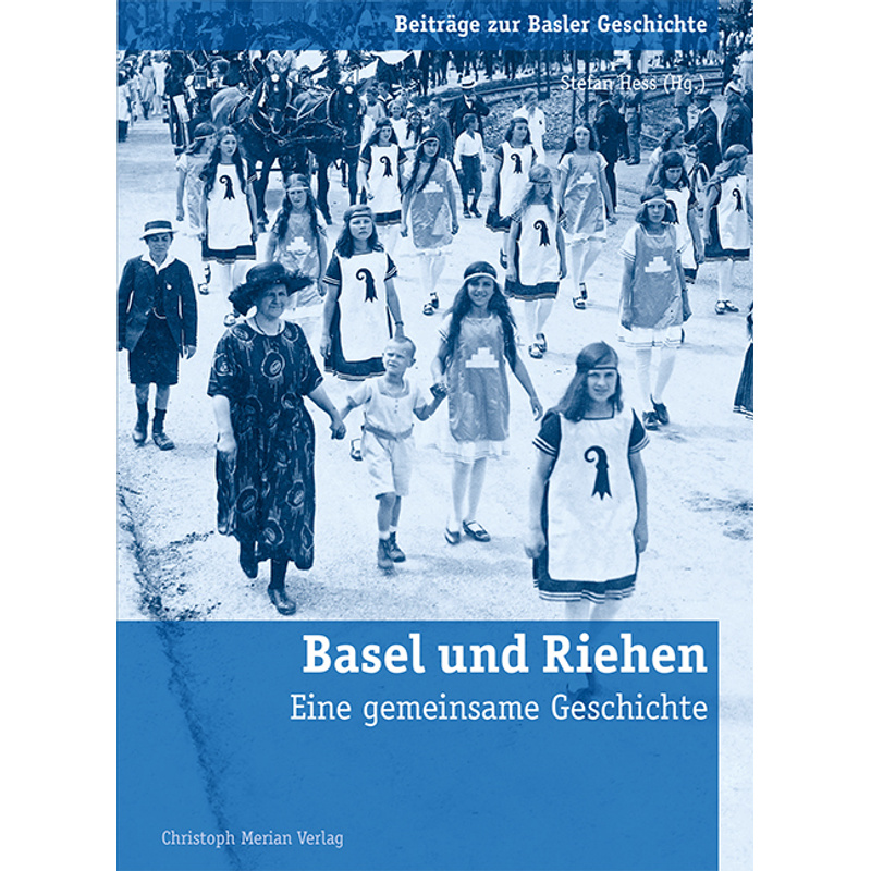 Beiträge Zur Basler Geschichte / Basel Und Riehen, Kartoniert (TB) von CHRISTOPH MERIAN VERLAG
