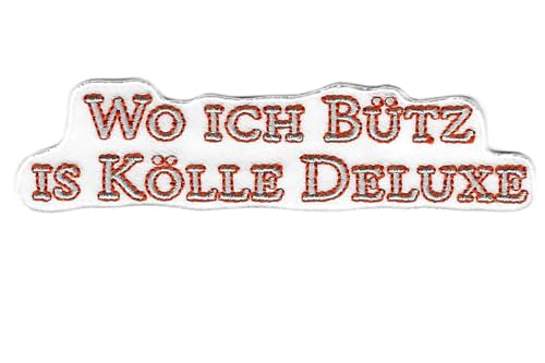 Bügelbild Wo ich bütz is Kölle Deluxe | Köln Applikation Karneval Aufnäher Kölnbild Kostüm | 11 cm von CHW