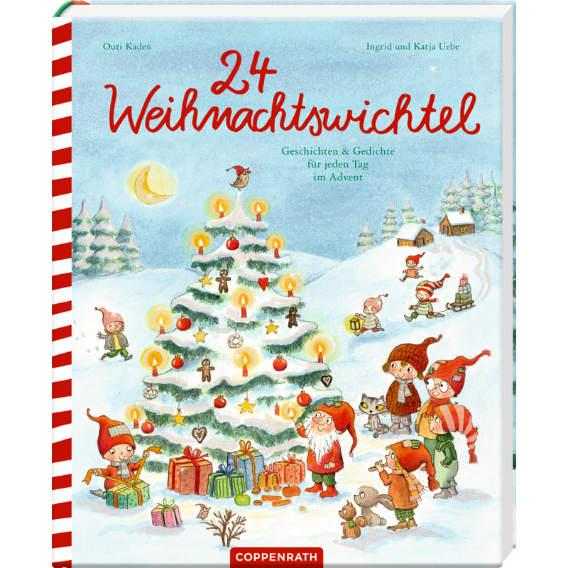24 Weihnachtswichtel - Ingrid Uebe, Katja Uebe, Gebunden von Coppenrath, Münster