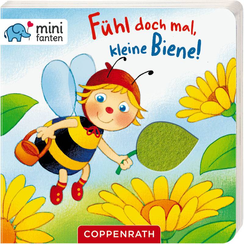 Fühl Doch Mal, Kleine Biene! / Minifanten Bd.30, Pappband von Coppenrath, Münster