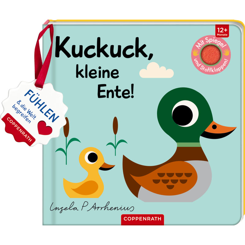 Mein Filz-Fühlbuch: Kuckuck, Kleine Ente!, Pappband von Coppenrath, Münster