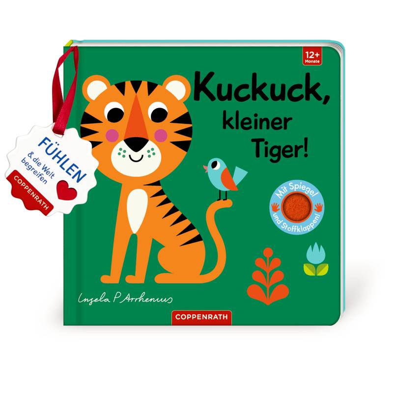 Mein Filz-Fühlbuch: Kuckuck, Kleiner Tiger!, Pappband von Coppenrath, Münster